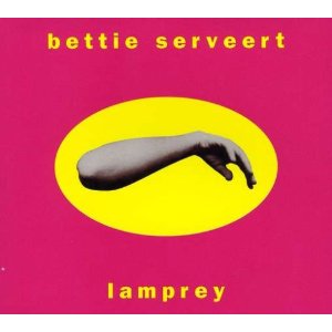 BETTIE SERVEERT / ベティ・サーヴァート / LAMPREY