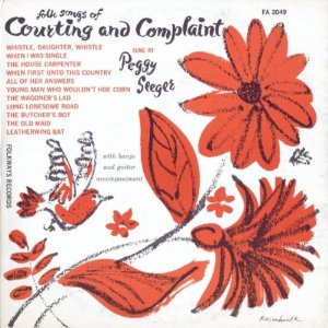 PEGGY SEEGER / ペギー・シーガー / SONGS OF COURTING & COMPLAINT