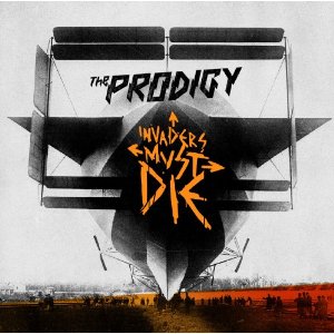 PRODIGY / プロディジー / INVADERS MUST DIE-FESTIVAL EDITION