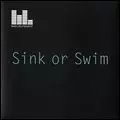 BAD LIEUTENANT / バッド・ルーテナント / SINK OR SWIM