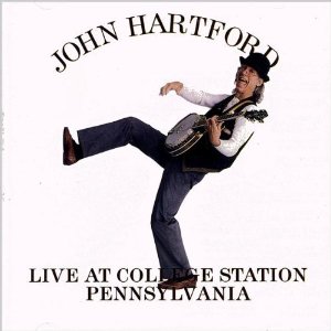 JOHN HARTFORD / ジョン・ハートフォード / LIVE AT COLLEGE STATION PENNSYLVANIA