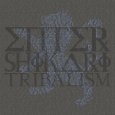 ENTER SHIKARI / エンター・シカリ / TRIBALISM
