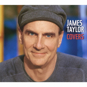 JAMES TAYLOR / ジェイムス・テイラー / COVERS: COMPLETE EDITION (SHM-CD)