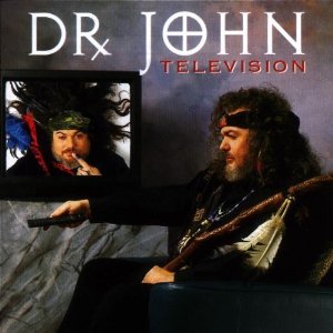 DR. JOHN / ドクター・ジョン / TELEVISION