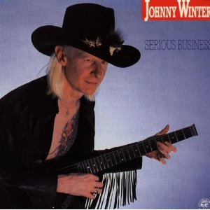 JOHNNY WINTER / ジョニー・ウィンター / SERIOUS BUSINESS