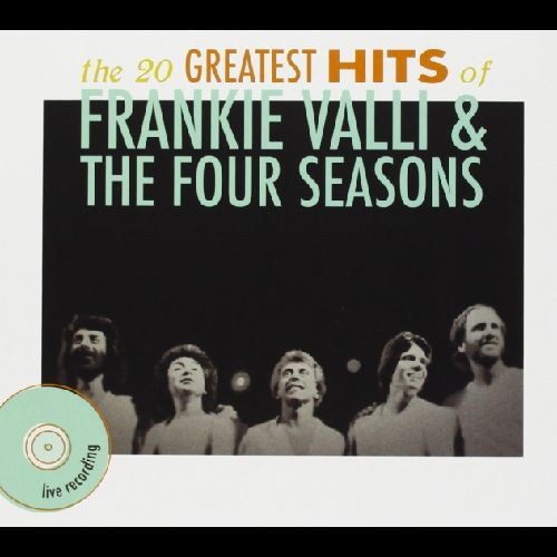 FOUR SEASONS / フォー・シーズンズ / THE 20 GREATEST HITS LIVE OF FRANKIE VALLI & THE FOUR SEASONS