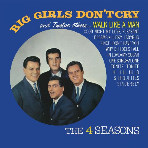 FOUR SEASONS / フォー・シーズンズ / BIG GIRLS DON'T CRY AND 12 OTHER HITS - ORIGINAL CLASSIC HITS VOL. 2