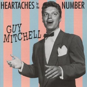 GUY MITCHELL / HEARTACHES BY THE NUMBER