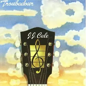 TROUBADOUR/J.J. CALE/J.J. ケイル｜OLD ROCK｜ディスクユニオン