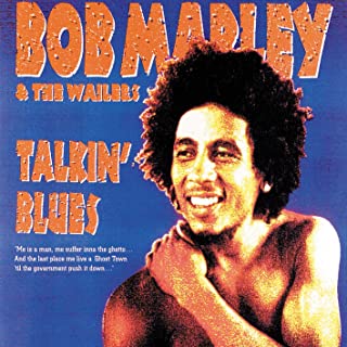 BOB MARLEY (& THE WAILERS) / ボブ・マーリー(・アンド・ザ・ウエイラーズ) / TALKIN' BLUES
