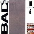 BAD COMPANY / バッド・カンパニー / 10 FROM 6