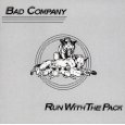 BAD COMPANY / バッド・カンパニー / RUN WITH THE PACK