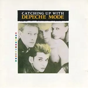 CATCHING UP WITH DEPECHE MODE/DEPECHE MODE/デペッシュ・モード