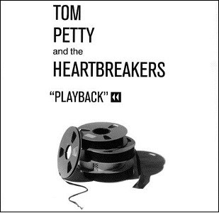 PLAYBACK/TOM PETTY & THE HEARTBREAKERS/トム・ぺティ&ザ・ハート・ブレイカーズ｜OLD ROCK ...