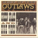 OUTLAWS / アウトロウズ / BEST OF GREEN GRASS & HIGH TIDES