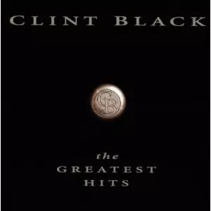CLINT BLACK / クリント・ブラック / GREATEST HITS