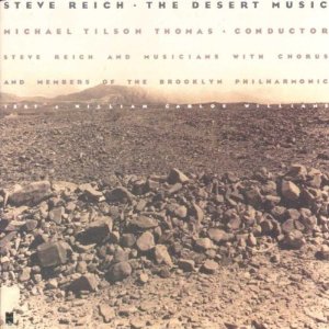 STEVE REICH / スティーヴ・ライヒ / DESERT MUSIC