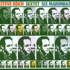STEVE REICH / スティーヴ・ライヒ / SXT/SIX MARS