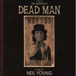 DEAD MAN SOUNDTRACK/NEIL YOUNG (& CRAZY HORSE)/ニール・ヤング｜OLD