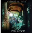 DICK GAUGHAN / ディック・ゴーハン / REDWOOD CATHEDRAL