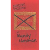RANDY NEWMAN / ランディ・ニューマン / GUILTY-30 YEARS OF RANDY NEWMA