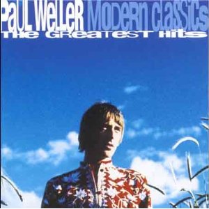 MODERN CLASSICS-GREATEST HITS/PAUL WELLER/ポール・ウェラー｜ROCK / POPS /  INDIE｜ディスクユニオン・オンラインショップ｜diskunion.net