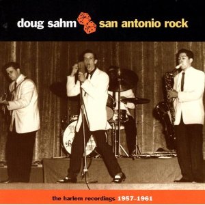 DOUG SAHM / ダグ・サーム / 1957-61 HARLEM RECORDINGS-SAN