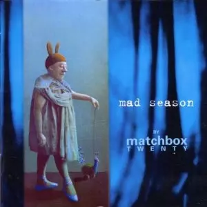 MATCHBOX TWENTY / マッチボックス・トゥエンティー / MAD SEASON BY MATCHBOX TWENTY