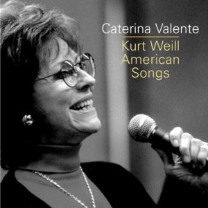 CATERINA VALENTE / カテリーナ・ヴァレンテ / Kurt Weill American Songs 