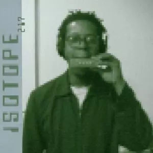 ISOTOPE 217 / アイソトープ217 / WHO STOLE THE I WALKMAN?