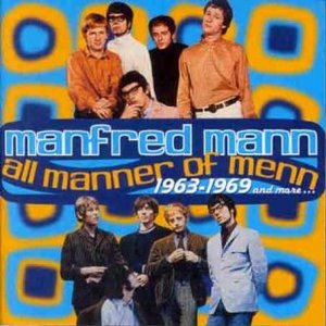 MANFRED MANN / マンフレッド・マン / ALL MANNER OF MENN 1963-69
