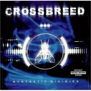 CROSSBREED / SYNTHETIC DIVISION
