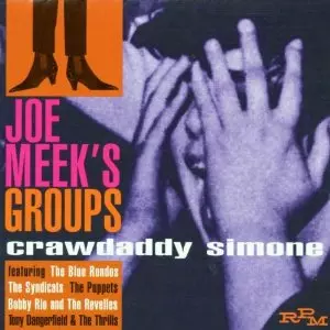 JOE MEEK / ジョー・ミーク / CRAWDADDY SIMONE