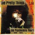 PRETTY THINGS / プリティ・シングス / PSYCHEDELIC YEARS