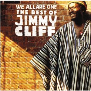 JIMMY CLIFF / ジミー・クリフ / WE ALL ARE ONE: BEST OF JIMMY CLIFF