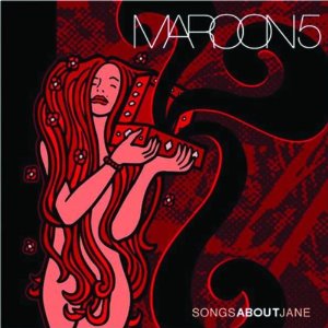 MAROON 5 / マルーン5 / SONGS ABOUT JANE