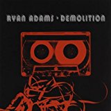 RYAN ADAMS / ライアン・アダムス / DEMOLITION