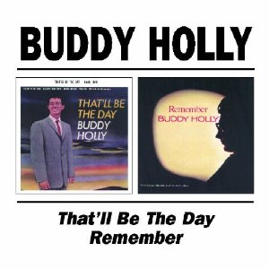 BUDDY HOLLY / バディ・ホリー / THAT'LL BE THE DAY/REMEMBER