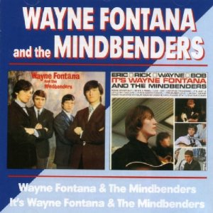 WAYNE FONTANA & THE MINDBENDERS / WAYNE FONTANA & THE MINDBENDERS