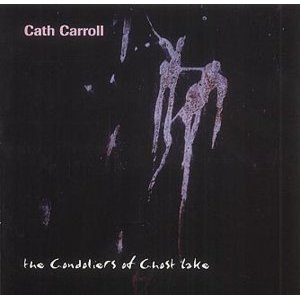 CATH CARROLL / GONDOLIERS OF GHOST LAKE