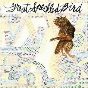 GREAT SPECKLED BIRD / グレイト・スペックルド・バード / GREAT SPECKLED BIRD