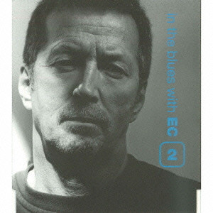 ERIC CLAPTON / エリック・クラプトン / IN THE BLUES WITH EC 2