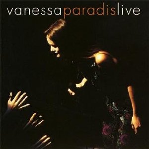 VANESSA PARADIS / ヴァネッサ・パラディ / LIVE