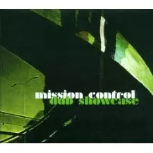 MISSION CONTROL / DUB SHOWCASE