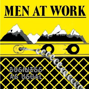 MEN AT WORK / メン・アット・ワーク / BUSINESS AS USUAL