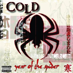 COLD / コールド / YEAR OF THE SPIDER