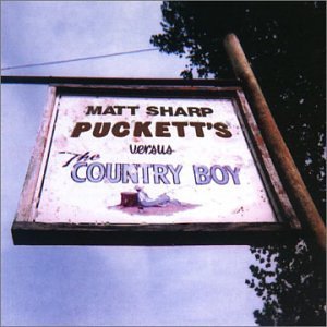 Puckett S Versus The Country Boy Matt Sharp マット シャープ Rock Pops Indie ディスクユニオン オンラインショップ Diskunion Net