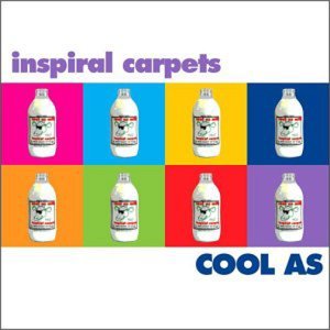 INSPIRAL CARPETS / インスパイラル・カーペッツ / COOL AS