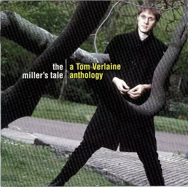 TOM VERLAINE / トム・ヴァーレイン / MILLER'S TALE