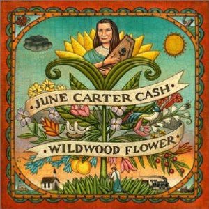 JUNE CARTER CASH / ジューン・カーター・キャッシュ / WILDWOOD FLOWER